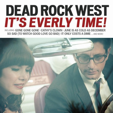 It's Everly Time (Deluxe Edition) mp3 Album by Dead Rock West