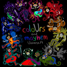 coloUrs and mayhem: Universe A mp3 Compilation by Various Artists