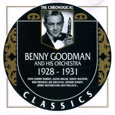 The Chronological Classics: Benny Goodman and His Orchestra 1928-1931 mp3 Compilation by Various Artists