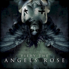 Fiery the Angels Rose mp3 Album by Really Slow Motion
