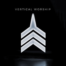 Vertical Worship mp3 Album by Vertical Worship