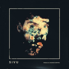 Miracle (Human Error) mp3 Album by Sivu
