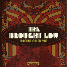 Right on Time mp3 Album by The Brought Low