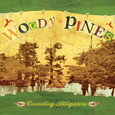 Counting Alligators mp3 Album by Woody Pines