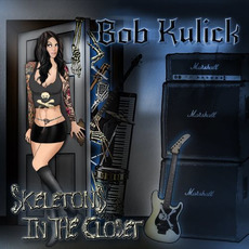 Skeletons in the Closet mp3 Album by Bob Kulick