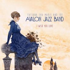 I Wish You Love mp3 Album by Avalon Jazz Band