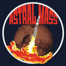 All Systems Go mp3 Album by Astral Mass