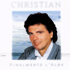 Finalmente l'alba mp3 Album by Christian