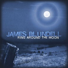 Ring Around the Moon mp3 Album by James Blundell