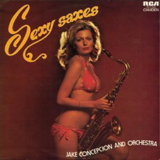 Sexy Saxes mp3 Album by Jake Concepcion and Orchestra