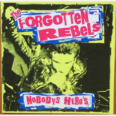 Nobody's Heros mp3 Album by The Forgotten Rebels