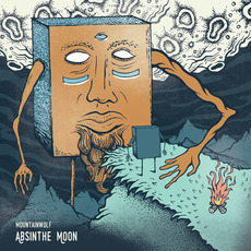 Absinthe Moon mp3 Album by Mountainwolf