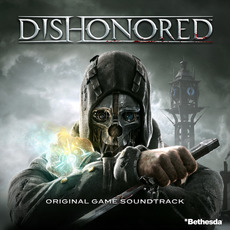 Dishonored mp3 Soundtrack by Various Artists