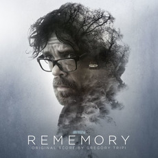 Rememory (Original Motion Picture Soundtrack) mp3 Soundtrack by Gregory Tripi