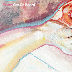 Get On Board mp3 Single by FOAM