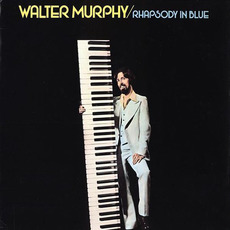 Rhapsody In Blue mp3 Album by Walter Murphy