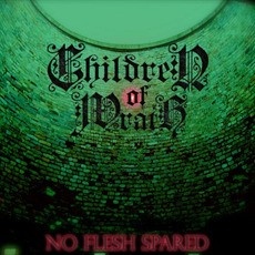 No Flesh Spared mp3 Album by Children Of Wrath