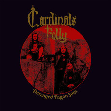 Deranged Pagan Sons mp3 Album by Cardinals Folly