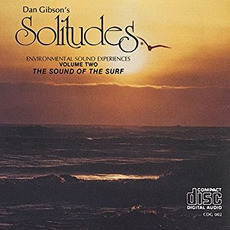 Solitudes, Volume 2: The Sound of the surf mp3 Album by Dan Gibson