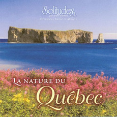 La Nature du Québec mp3 Album by Dan Gibson