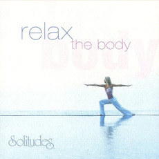 Relax the Body mp3 Album by Dan Gibson