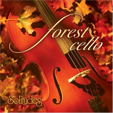 Forest Cello mp3 Album by Dan Gibson