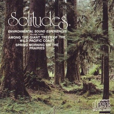 Solitudes, Volume 3: Among the Giant Trees of the Wild Pacific Coast mp3 Album by Dan Gibson