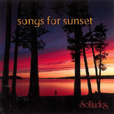Solitudes: Songs for Sunset mp3 Album by Dan Gibson