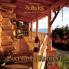 Lakeside Retreat mp3 Album by Dan Gibson