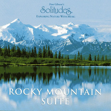 Rocky Mountain Suite mp3 Album by Dan Gibson