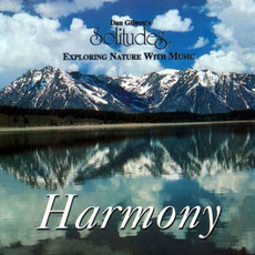 Harmony: Exploring Nature With Music mp3 Album by Dan Gibson
