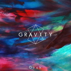Gosh mp3 Album by Gravity
