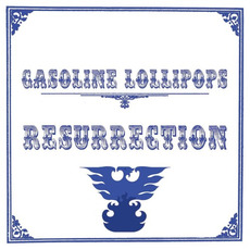 Resurrection mp3 Album by Gasoline Lollipops