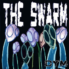 The Swarm mp3 Album by DYM
