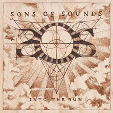 Into The Sun mp3 Album by Sons Of Sounds
