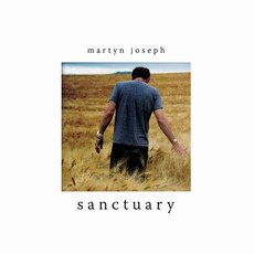 Sanctuary mp3 Album by Martyn Joseph