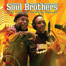 Soul Brothers mp3 Album by Otis Clay & Johnny Rawls
