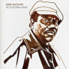 His California Album (Remastered) mp3 Album by Bobby "Blue" Bland