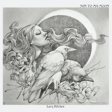 Sun To My Moon mp3 Album by Lucy Kitchen