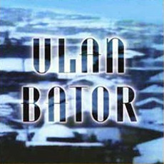 Ulan Bator mp3 Album by Ulan Bator