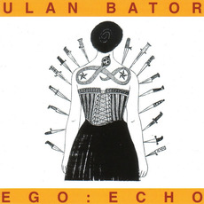 Ego:Echo mp3 Album by Ulan Bator