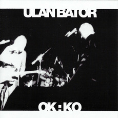 OK:KO mp3 Album by Ulan Bator