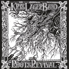Roots Revival mp3 Album by Kris Lager Band