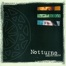 Riscrivere il passato mp3 Album by Notturno Concertante