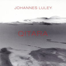 Qitara mp3 Album by Johannes Luley