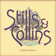 Everybody Knows mp3 Album by Stills & Collins