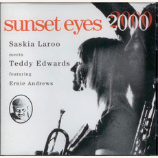 Sunset Eyes 2000 mp3 Album by Saskia Laroo meets Teddy Edwards