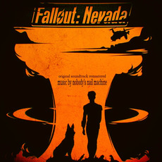 Fallout: Nevada (Remastered) mp3 Soundtrack by Nobody's Nail Machine