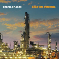 Dalla Vita Autentica mp3 Album by Andrea Orlando