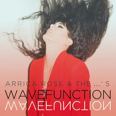 Wavefunction mp3 Album by Arrica Rose & the ...'s